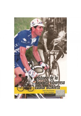 Historia de la Bicicleta Eibarresa- Euskal Bizikleta